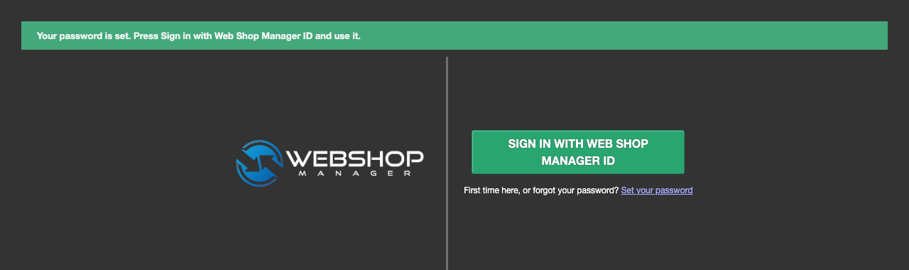 Green message: Your password is set